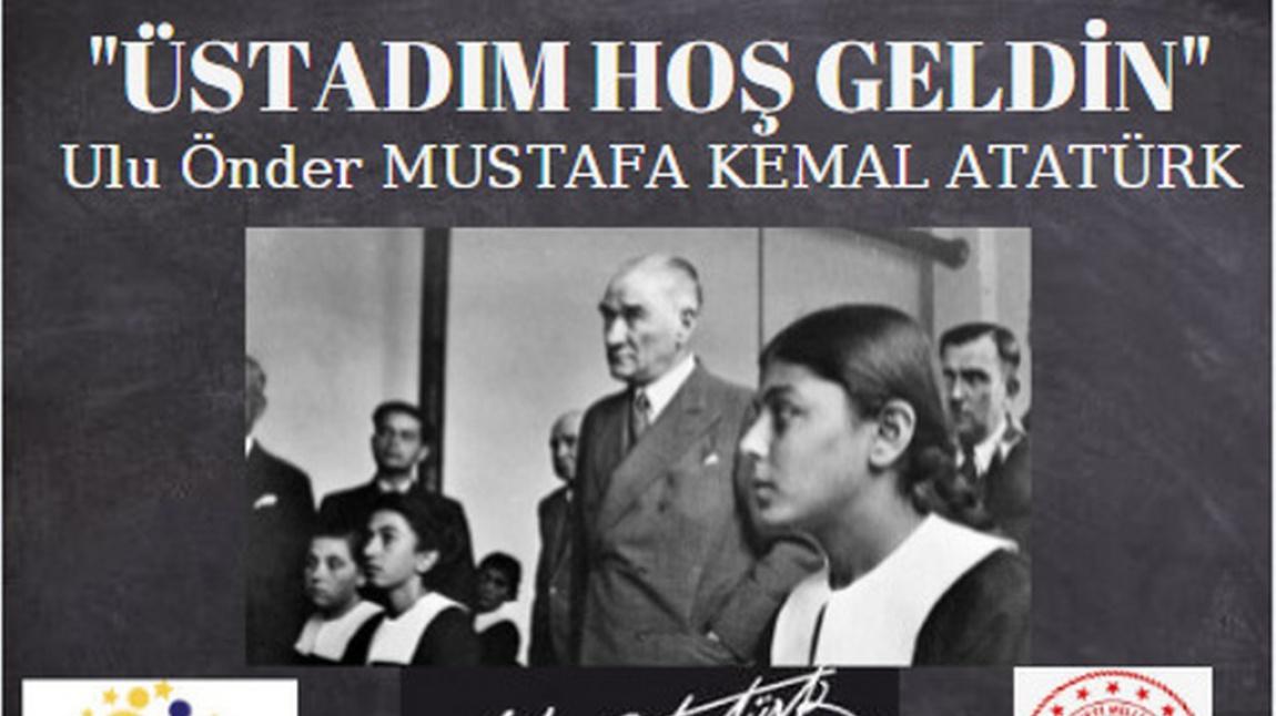 ULU ÖNDER MUSTAFA KEMAL ATATÜRK ETKİNLİKLERİMİZ