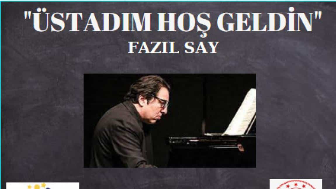 FAZIL SAY ETKİNLİKLERİMİZ