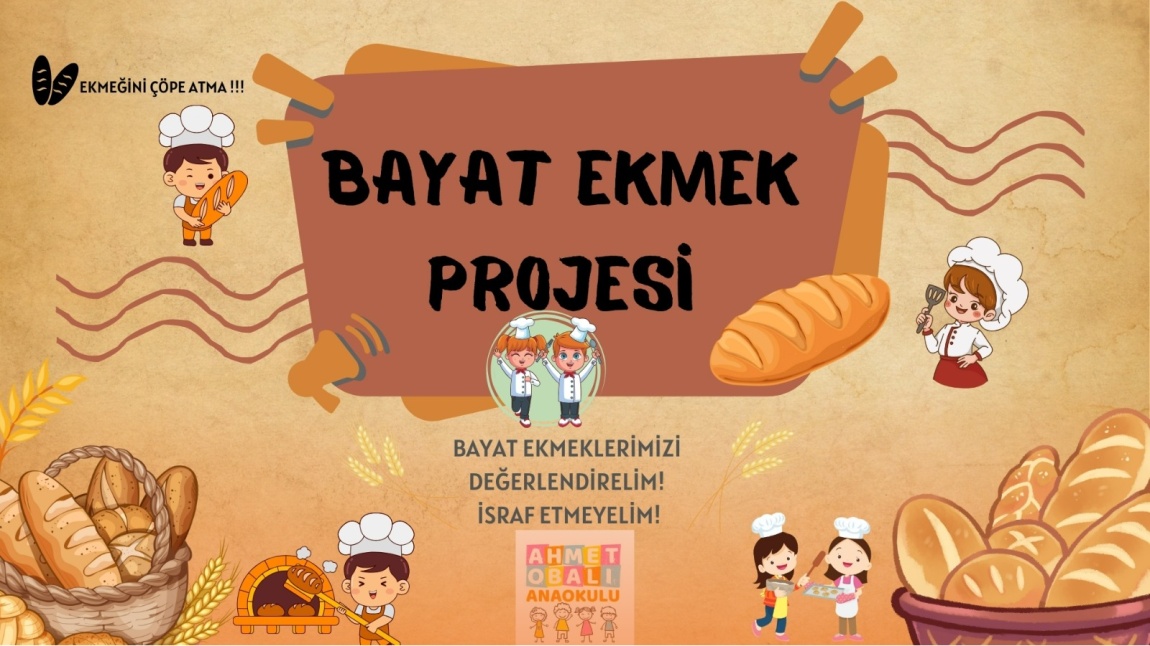 BAYAT EKMEK PROJESİ